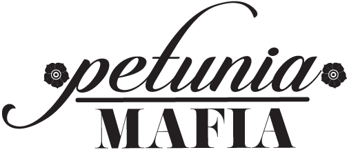 Petunia Mafia